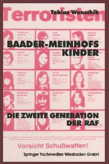 Baader-Meinhofs Kinder by Tobias Wunschik