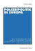 Polizeipolitik in Europa: Eine Interdisziplinäre Studie Über Die Polizeiarbeit in Europa Am Beispiel Deutschlands, Frankreichs Und Der Niederlande by Hartmut Aden