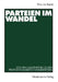 Parteien Im Wandel: Von Den Volksparteien Zu Den Professionalisierten Wählerparteien by Klaus Von Beyme