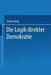 Die Logik Direkter Demokratie by Sabine Jung