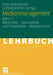 Medienmanagement: Band 1: Methodik - Journalistik Und Publizistik - Medienrecht by Otto Altendorfer, Ludwig Hilmer