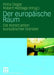 Der Europäische Raum: Die Konstruktion Europäischer Grenzen by Petra Deger, Robert Hettlage