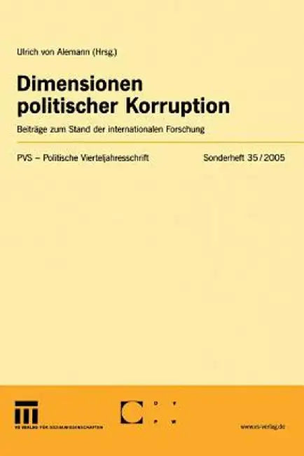Dimensionen Politischer Korruption: Beitrage Zum Stand Der Internationalen Forschung by Ulrich Alemann