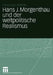 Hans J. Morgenthau Und Der Weltpolitische Realismus by Christoph Rohde
