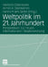 Weltpolitik Im 21. Jahrhundert: Perspektiven Zur Neuen Internationalen Staatenordnung by Heinrich Oberreuter, Barbara Rushiti, Armin A. Steinkamm