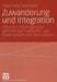 Zuwanderung Und Integration by Rosemarie Sackmann