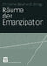 Räume Der Emanzipation by Christine Bauhardt