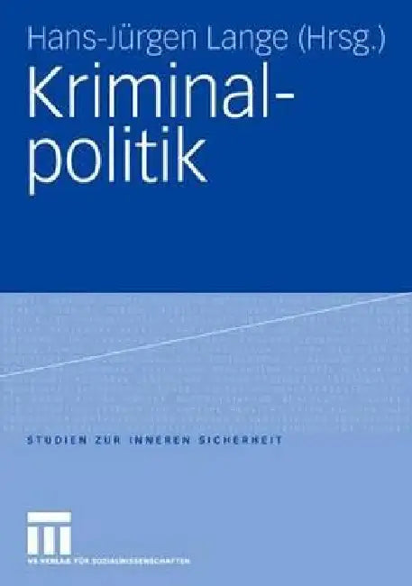 Kriminalpolitik by Hans-Jürgen Lange