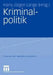 Kriminalpolitik by Hans-Jürgen Lange
