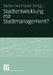 Stadtentwicklung Mit Stadtmanagement? by Stefan Hochstadt