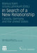 In Search of a New Relationship: Canada, Germany and the United States by Markus Kaim