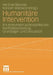 Humanitäre Intervention: Ein Instrument Außenpolitischer Konfliktbearbeitung. Grundlagen Und Diskussion by Herfried Münkler, Karsten Malowitz