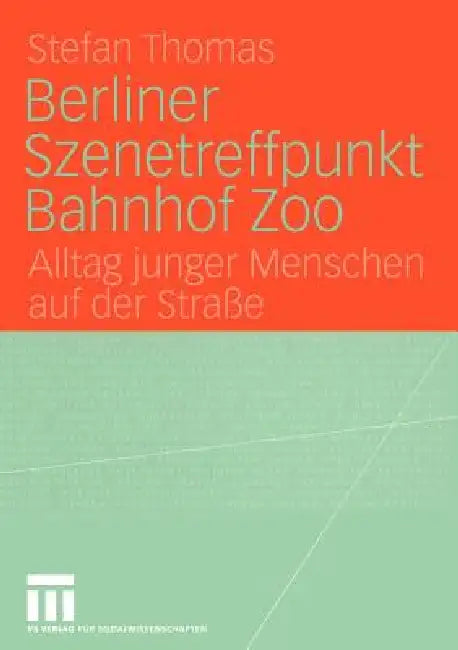 Berliner Szenetreffpunkt Bahnhof Zoo: Alltag Junger Menschen Auf Der Straße by Stefan Thomas