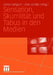 Sensation, Skurrilität Und Tabus in Den Medien by Sonja Ganguin, Uwe Sander