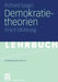 Demokratietheorien: Historischer Prozess -- Theoretische Entwicklung -- Soziotechnische Bedingungen Eine Einführung by Richard Saage