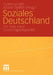 Soziales Deutschland: Für Eine Neue Gerechtigkeitspolitik by Hubertus Heil, Juliane Seifert
