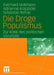 Die Droge Populismus: Zur Kritik Des Politischen Vorurteils by Everhard Holtmann, Adrienne Krappidel, Sebastian Rehse