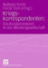 Kriegskorrespondenten: Deutungsinstanzen in Der Mediengesellschaft by Barbara Korte, Horst Tonn