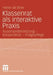 Klassenrat ALS Interaktive PRAXIS: Auseinandersetzung - Kooperation - Imagepflege by Heike de Boer