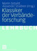 Klassiker Der Verbändeforschung by Martin Sebaldt, Alexander Straßner