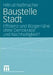 Baustelle Stadt: Effizienz Und Bürgernähe Ohne Demokratie Und Nachhaltigkeit? by Hiltrud Nassmacher
