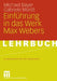 Einführung in Das Werk Max Webers by Michael Bayer, Gabriele Mordt