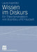 Wissen Im Diskurs: Ein Theorienvergleich Von Bourdieu Und Foucault by Laura Kajetzke