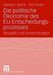 Die Politische Ökonomie Des Eu-Entscheidungsprozesses: Modelle Und Anwendungen by Torsten Selck, Tim Veen