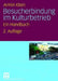 Besucherbindung Im Kulturbetrieb: Ein Handbuch by Armin Klein