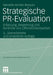 Strategische Pr-Evaluation: Erfassung, Bewertung Und Kontrolle Von Öffentlichkeitsarbeit by Nanette Besson
