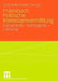 Praxisbuch: Politische Interessenvermittlung: Instrumente - Kampagnen - Lobbying by Jörg Rieksmeier