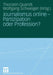 Journalismus Online - Partizipation Oder Profession? by Thorsten Quandt, Wolfgang Schweiger