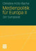 Medienpolitik Für Europa II: Der Europarat by Christina Holtz-Bacha, Mona Krewel