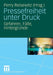 Pressefreiheit Unter Druck: Gefahren, Fälle, Hintergründe by Perry Reisewitz