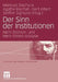 Der Sinn Der Institutionen: Mehr-Ebenen- Und Mehr-Seiten-Analyse by Mateusz Stachura, Agathe Bienfait, Gert Albert