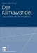 Der Klimawandel: Sozialwissenschaftliche Perspektiven by Martin Voss