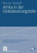 Afrika in Der Globalisierungsfalle by Rainer Tetzlaff