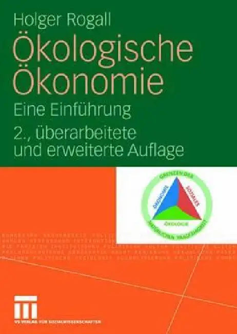 Ökologische Ökonomie: Eine Einführung by Holger Rogall
