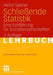 Schließende Statistik: Eine Einführung Für Sozialwissenschaftler by Heinz Sahner