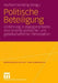 Politische Beteiligung: Einführung in Dialogorientierte Instrumente Politischer Und Gesellschaftlicher Partizipation by Norbert Kersting