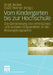 Vom Kindergarten Bis Zur Hochschule: Die Generierung Von Ethnischen Und Sozialen Disparitäten in Der Bildungsbiographie by Birgit Becker, David Reimer