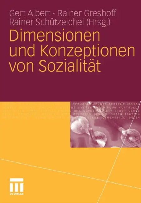 Dimensionen Und Konzeptionen Von Sozialität by Gert Albert, Rainer Greshoff, Rainer Schützeichel