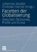 Facetten Der Globalisierung: Zwischen Ökonomie, Politik Und Kultur by Johannes Kessler, Christian Steiner
