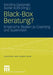 Black-Box Beratung?: Empirische Studien Zu Coaching Und Supervision by Karolina Galdynski, Stefan Kühl