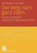 Der Weg Nach Ganz Oben: Karriereverläufe Deutscher Spitzenpolitiker by Andreas K. Gruber