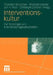 Interventionskultur: Zur Soziologie Von Interventionsgesellschaften by Thorsten Bonacker, Michael Daxner, Jan H. Free