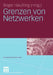 Grenzen Von Netzwerken by Roger Häußling
