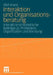 Interaktion Und Organisationsberatung: Interaktionstheoretische Beiträge Zu Profession, Organisation Und Beratung by Olaf Kranz
