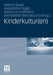 Kinderkultur(en) by Marcel Klaas, Alexandra Flügel, Rebecca Hoffmann