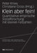 Klein Aber Fein!: Quantitative Empirische Sozialforschung Mit Kleinen Fallzahlen by Peter Kriwy, Christiane Gross